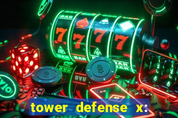 tower defense x: beta codes